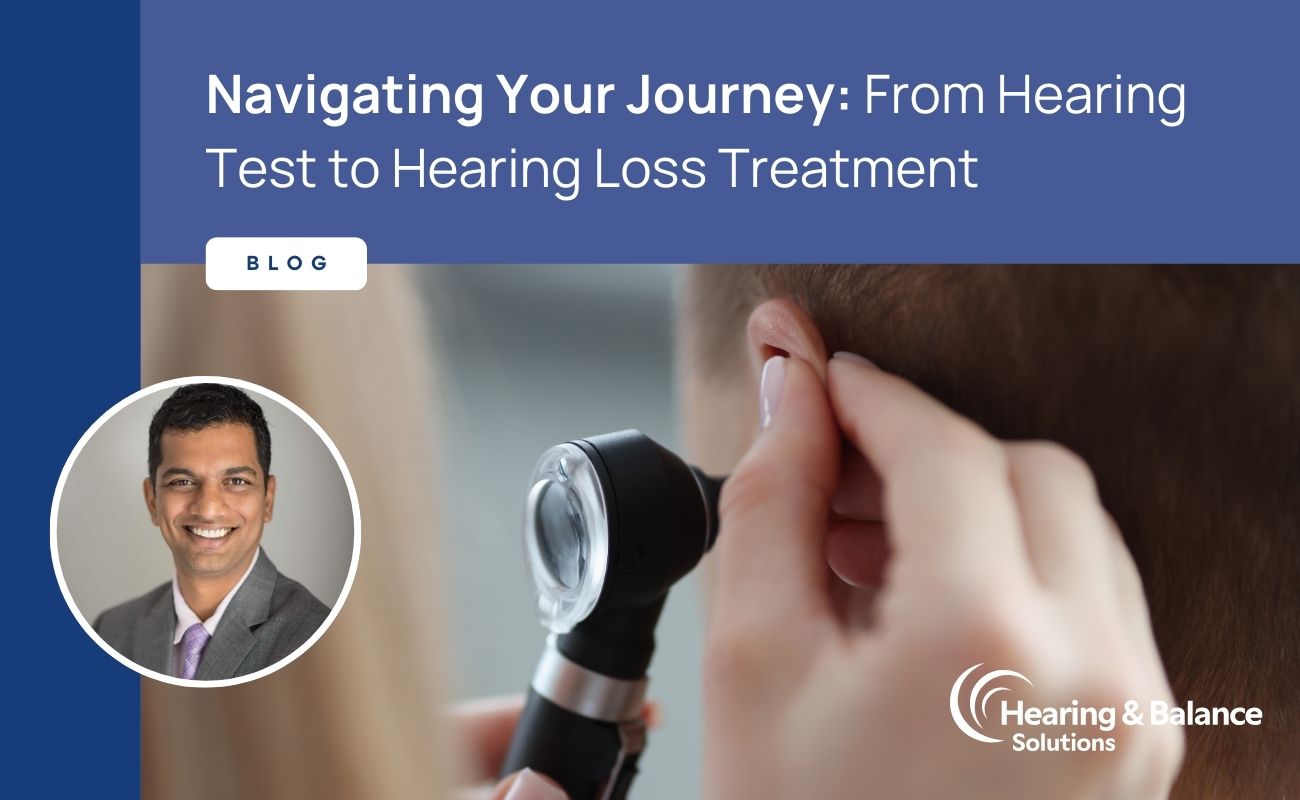 Featured image for “‍Navigating Your Journey: From Hearing Test to Hearing Loss Treatment”