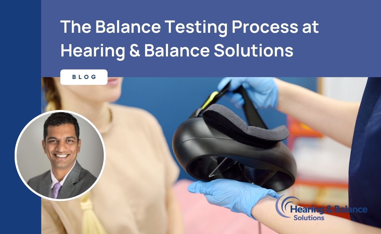 Featured image for “The Balance Testing Process at Hearing & Balance Solutions”