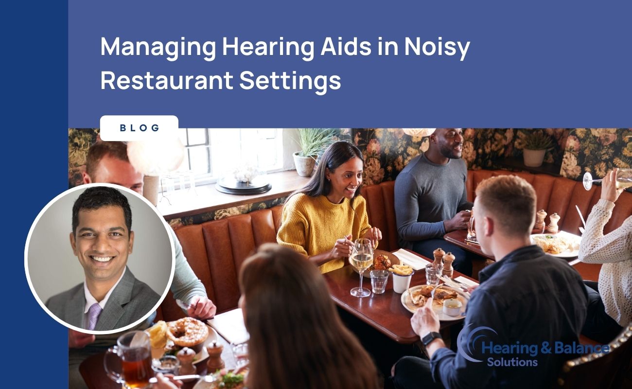 Featured image for “Managing Hearing Aids in Noisy Restaurant Settings”