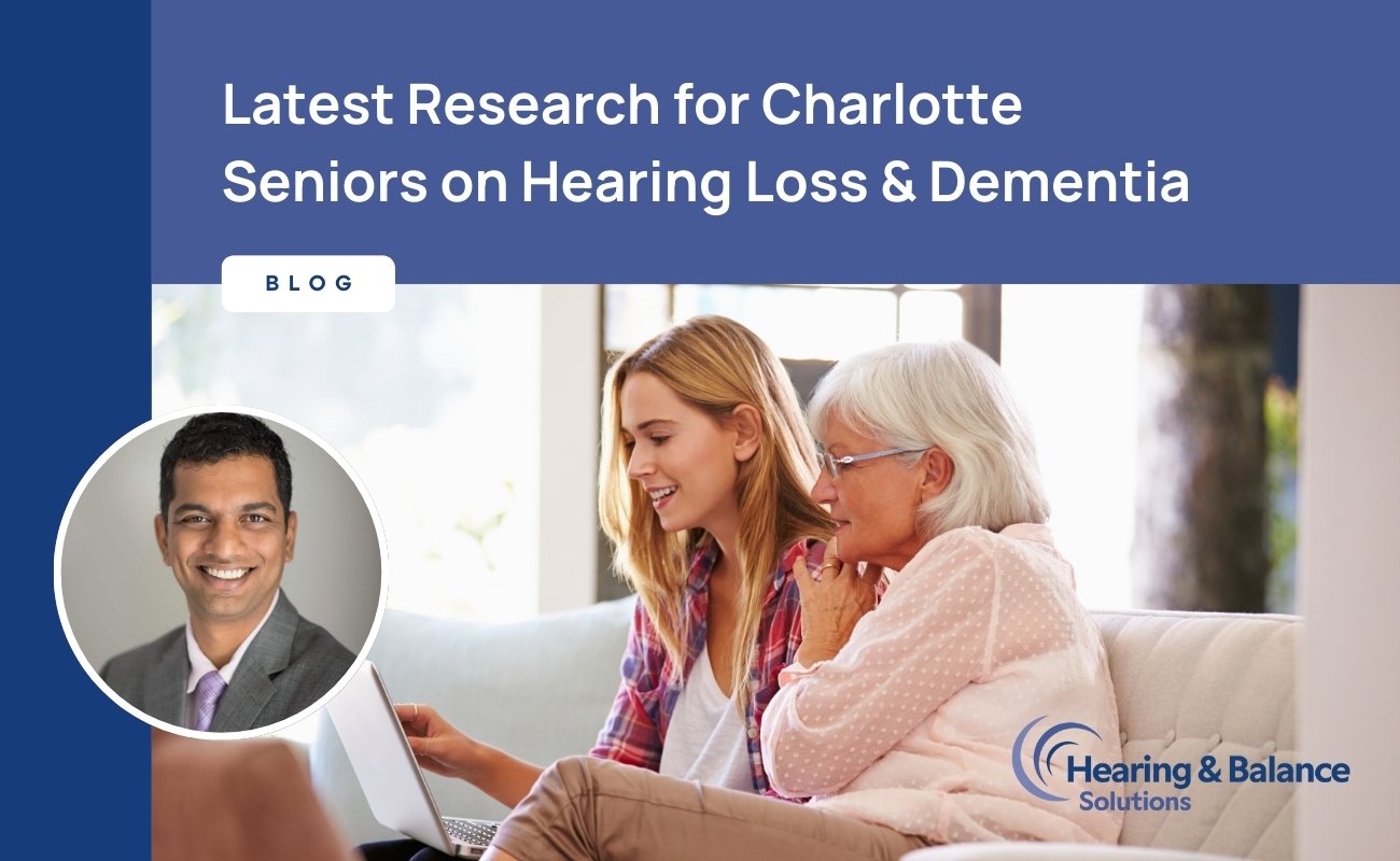 Featured image for “Latest Research for Charlotte Seniors on Hearing Loss & Dementia”
